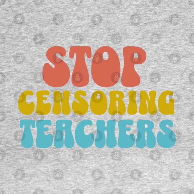 Stop Censoring Teachers LGBTQ Pride Anti Racism by PUFFYP